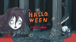 Halloween in the CREEP ZONE part 1